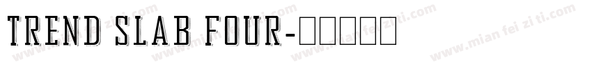 Trend Slab Four字体转换
